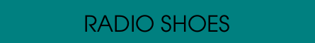  RADIO SHOES